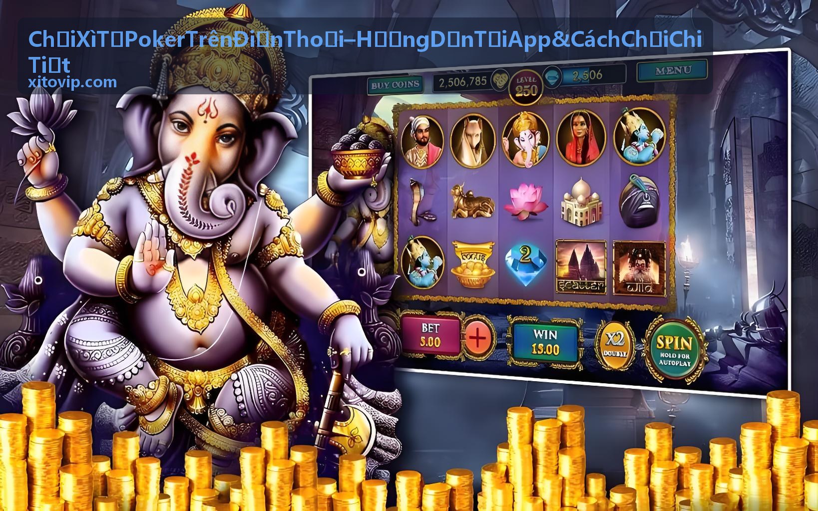 Kỹ năng chơi xì tố poker mobile chuyên nghiệp